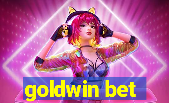 goldwin bet